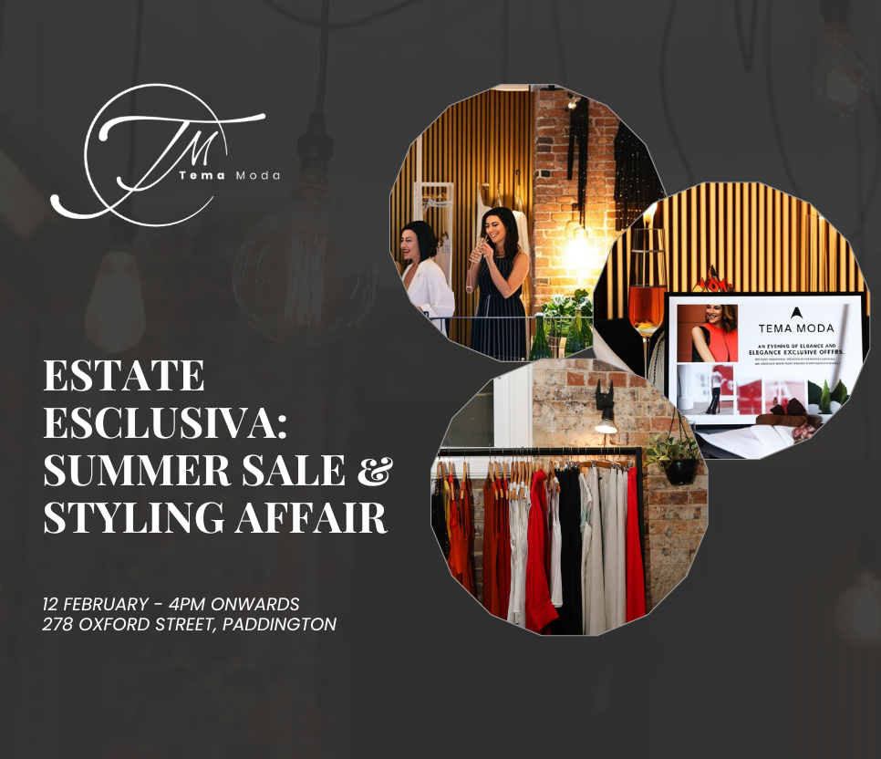 Estate Esclusiva: Summer Sale & Styling Affair